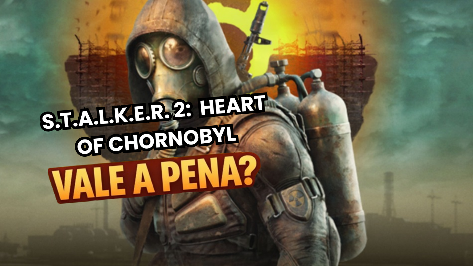 S.T.A.L.K.E.R. 2: Heart of Chornobyl – Review