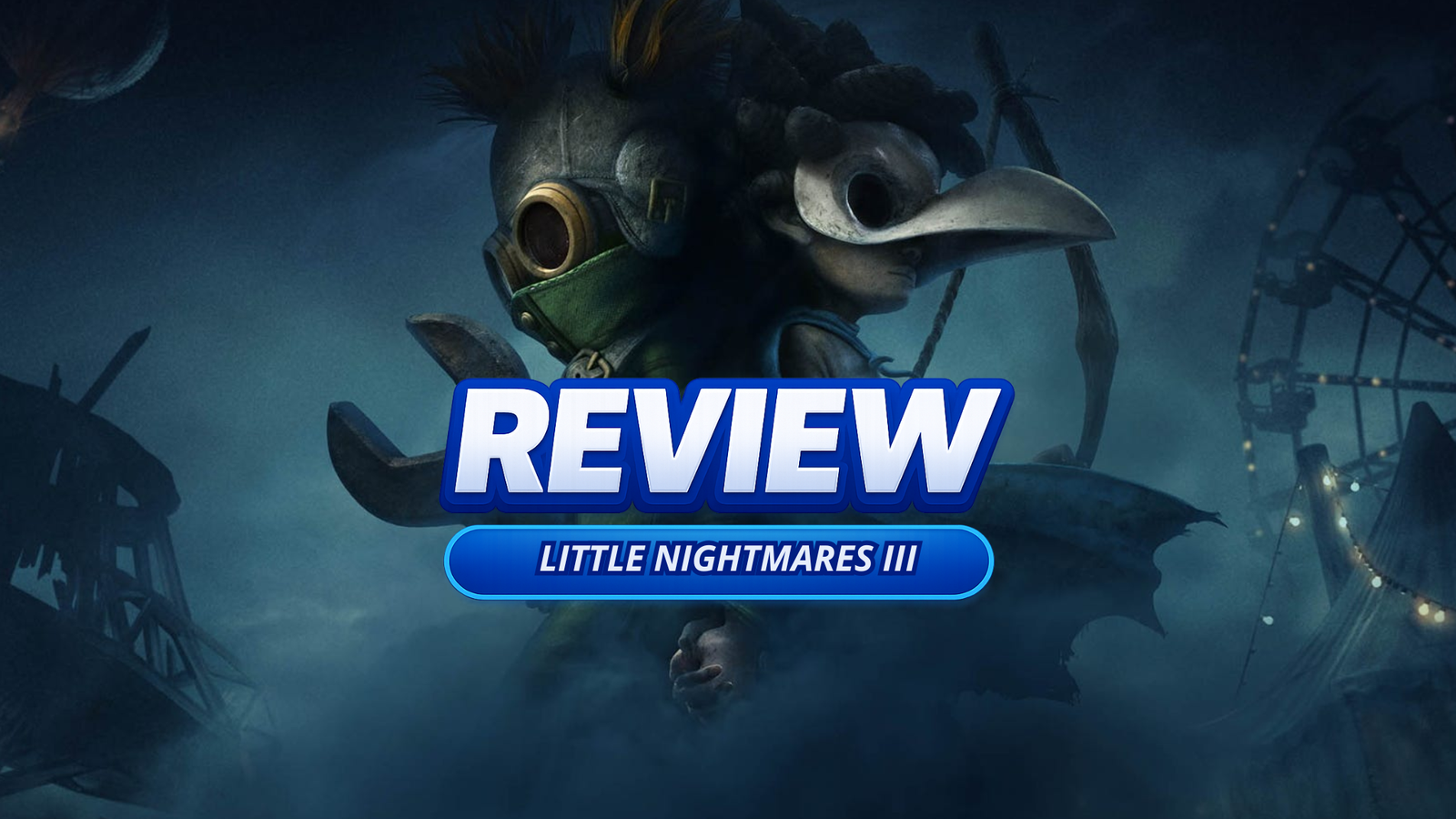 Little Nightmares III – Review