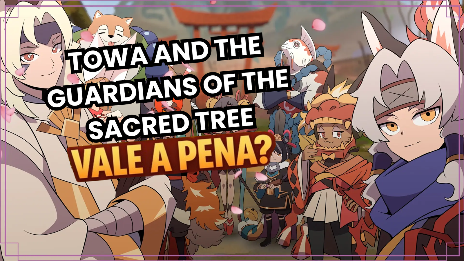 Towa and the Guardians of the Sacred Tree – Review