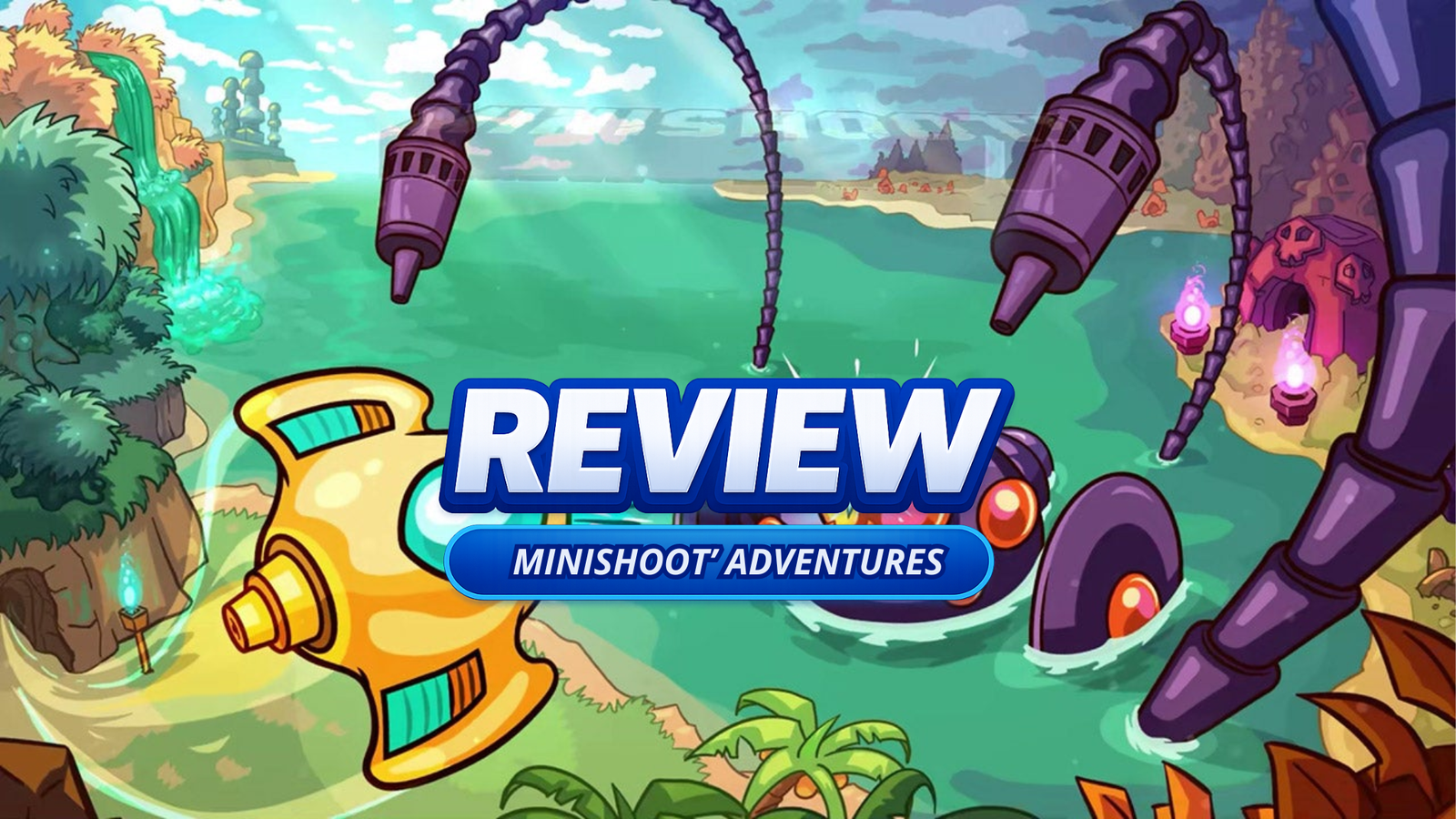 Minishoot’ Adventures – Review