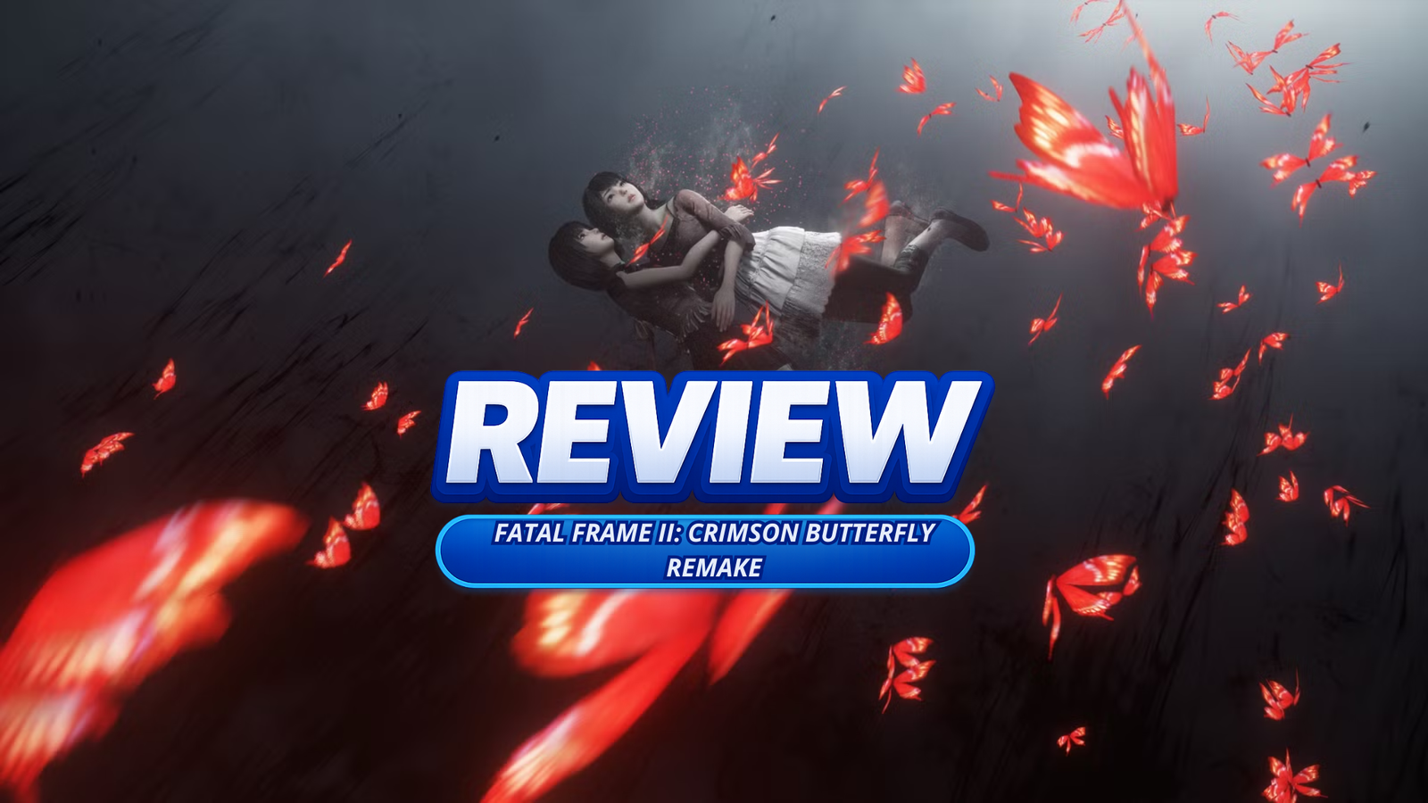 Fatal Frame II: Crimson Butterfly Remake – Review